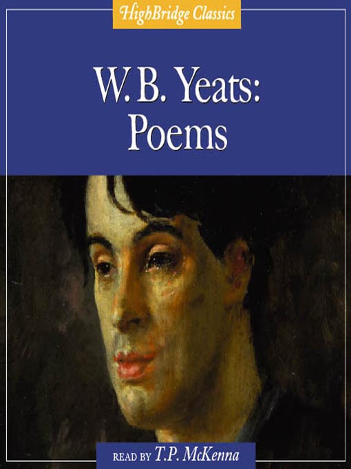 Title details for W. B. Yeats--Poems by William Butler Yeats - Wait list